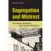Segregation and Mistrust