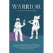 Warrior: A collection of short stories
