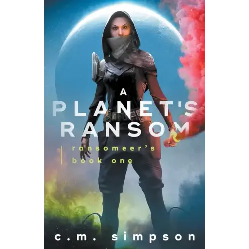 A Planet's Ransom