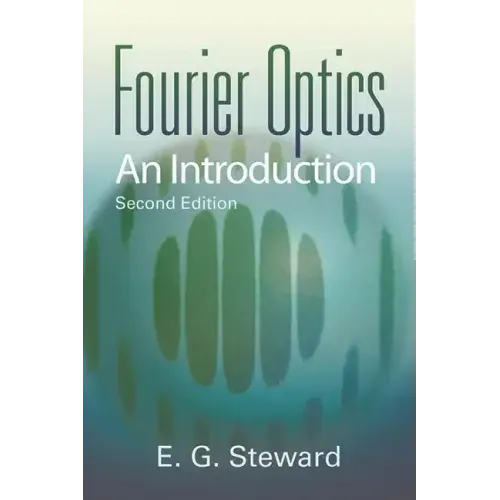 Fourier Optics: An Introduction