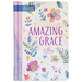 Amazing Grace: 365 Daily Devotions