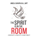 The Spirit is In The Room: Christianity and Creativity in EMDR Therapy