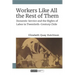 Workers Like All the Rest of Them: Domestic Service and the Rights of Labor in Twentieth-Century Chile