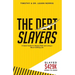 The Debt Slayers
