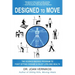 Designed to Move: The Science-Backed Program to Fight Sitting Disease and Enjoy Lifelong Health