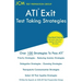 ATI Exit Test Taking Strategies