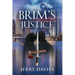 Brim's Justice