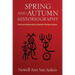 Spring and Autumn Historiography: Form and Hierarchy in Ancient Chinese Annals