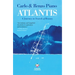 Atlantis: A Journey in Search of Beauty