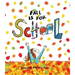 Fall Is for School
