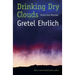 Drinking Dry Clouds: Stories from Wyoming