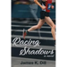 Racing Shadows