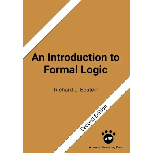 An Introduction to Formal Logic: Second Edition