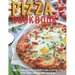 Pizza Cookbook: Professional Recipes, Techniques And A Step-By-Step Guide To Master Your Own SourDough