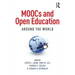 MOOCs and Open Education Around the World
