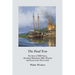 The Final Year: The Story of HMS Nancy, Alexander Mackintosh, Miller Worsley and Events of the War of 1812
