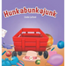 Hunkabunkajunk