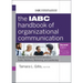The Iabc Handbook of Organizational Communication: A Guide to Internal Communication, Public Relations, Marketing, and Leadership
