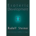 Esoteric Development: Lectures and Writings