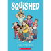 Squished: A Graphic Novel