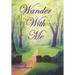 Wander with Me