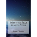 Why the Star Stands Still