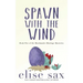 Spawn with the Wind