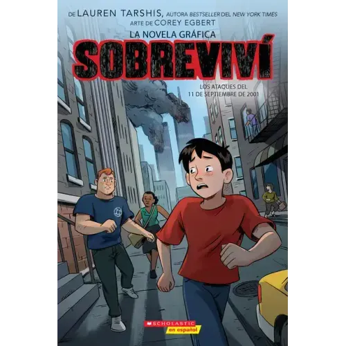 Sobreviví Los Ataques del 11 de Septiembre de 2001 (Graphix) (I Survived the Attacks of September 11, 2001)