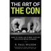 The Art of the Con: How to Think Like a Real Hustler and Avoid Being Scammed