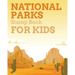 National Parks Stamp Book For Kids: Outdoor Adventure Travel Journal Passport Stamps Log Activity Book