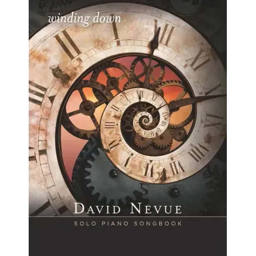 David Nevue - Winding Down - Solo Piano Songbook