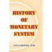 History of Monetary Systems