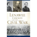 Lenawee County and the Civil War