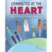 Connected at the Heart: A story for kids living with congenital heart disease