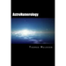 AstroNumerology: Numerology for the 21st Century