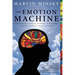 The Emotion Machine: Commonsense Thinking, Artificial Intelligence, and the Future of the Human Mind