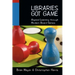 Libraries Got Game: Aligned Learning Through Modern Board Games