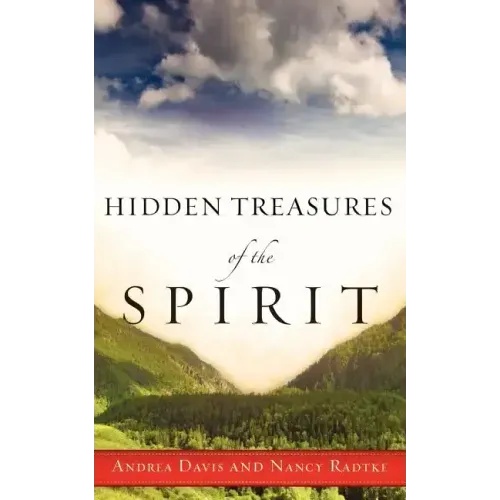 Hidden Treasures of the Spirit