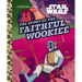 The Story of the Faithful Wookiee (Star Wars)