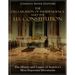 The Declaration of Independence and the U.S. Constitution: The History and Legacy of America's Most Important Documents