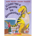 ¿Cómo Van a la Escuela Los Dinosaurios? (How Do Dinosaurs Go to School?)