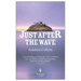 Just After the Wave