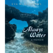 Always Water: A Memoir