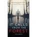 It Calls From The Forest: Volume Two - More Terrifying Tales From The Woods