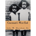 Cincinnati's West End: Through our Eyes