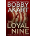 The Loyal Nine: (The Boston Brahmin Book 1)