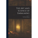 The Art and Science of Embalming