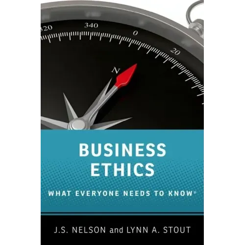 Business Ethics: What Everyone Needs to Know