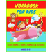Workbook: Ages 3-5: Learn Animals, Shapes, Numbers, Alphabet, Tracing & Improve Hand Writing