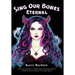 Sing Our Bones Eternal